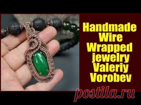 Handmade wire jewelry Valeriy Vorobev. Wire Wrapped Stone necklace pendant.