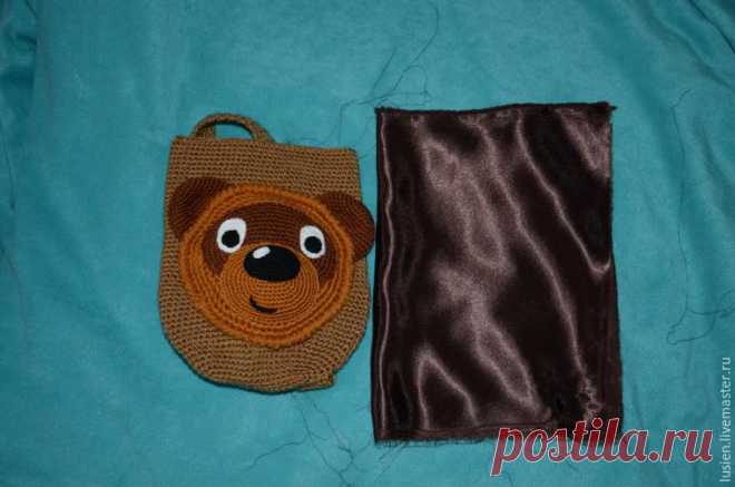 Вяжем крючком детский рюкзак «Винни-Пух». Часть 2: вшиваем подкладку - Ярмарка Мастеров - ручная работа, handmade