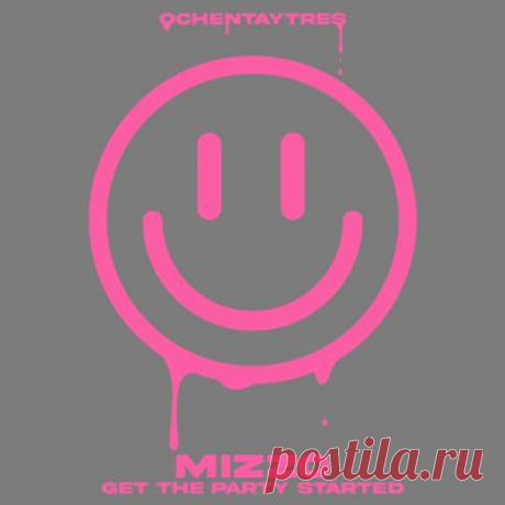 Mizzo – Get The Party Started
