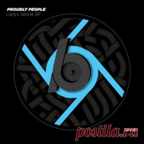 Proudly People - Lady's Secret EP | 4DJsonline.com