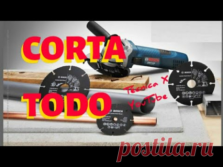 DISCO BOSCH MULTIMATERIAL🔴PARA CORTAR MADERA  CON AMOLADORA, ESMERIL O RADIAL✔TÉCNICA X