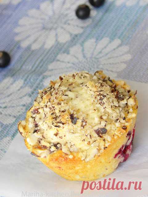 Маффины с черной смородиной и фундуком - Home is in the kitchen — LiveJournal
