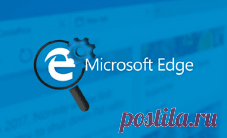 Тонкие настройки браузера Microsoft Edge | IT-Actual.ru