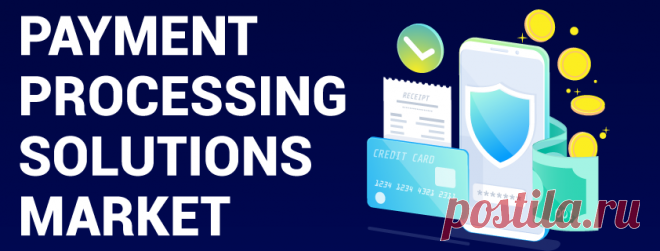 Payment Processing Solutions Market Size Overview, Global Value, Opportunities and Sales Forecast.

The Payment Processing Solutions Market research report offers a complete assessment of the industry. The projections included in the report have been determined utilizing demonstrated research philosophies and presumptions.