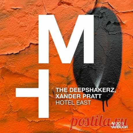 The Deepshakerz, Xander Pratt – Hotel East (Extended Version) [MHD246]