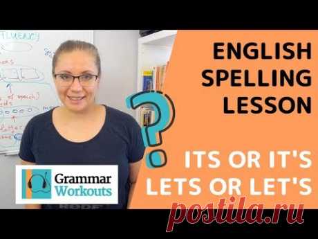 Its or It's? Lets or Let's? English SPELLING lesson