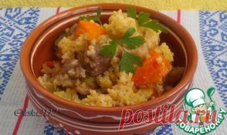 Пшенная каша с мясом и овощами - кулинарный рецепт