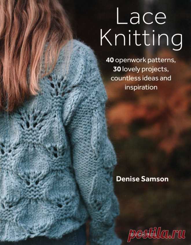 Книга по вязанию Denise Samson «Lace Knitting» 2019 — HandMade