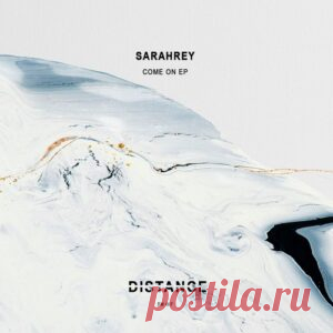 Sarahrey - Come On EP [DM497] - HypeDJ.top