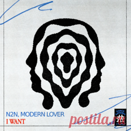 N2N, Modern Lover - I Want (Extended Mix) | 4DJsonline.com