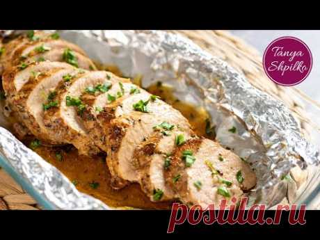 Сочная Свиная Вырезка с Чесноком в Духовке | Baked Garlic Pork Tenderloin | Tanya Shpilko