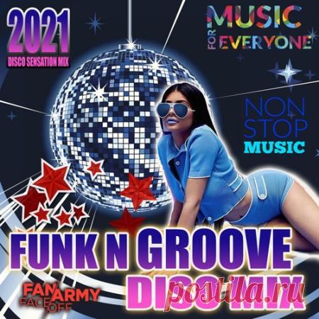 Funk n' Groove Disco Mix (2021) Мелодичность, минимализм в аранжировке, фирменные ритмы, клавишные и струнные инструменты, отличный фанковый вокал, кристально чистое, отшлифованное до блеска, звучание – всё это характеризует современную диско музыку. При этом, однозначную «узнаваемость» такого саунда можно назвать несомненным его