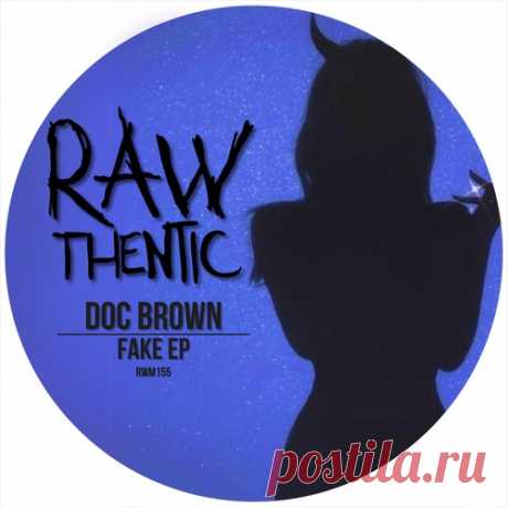 Doc Brown – Fake EP [RWM15501Z] Sharing-DB.club