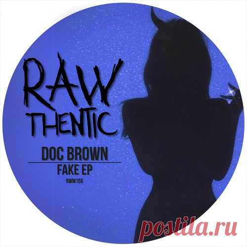 Doc Brown – Fake EP [RWM15501Z] Sharing-DB.club