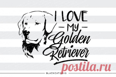 I love my Golden Retriever -  SVG file Cutting File Clipart in Svg, Eps, Dxf, Png for Cricut & Silhouette I love my Golden Retriever - SVG file The item includes a version for black / dark color This is not a vinyl, the file contains only digital files, and no material items will be shipped. This is a digital download of a word art vinyl decal cutting file, which can be imported to a number of paper crafting programs like