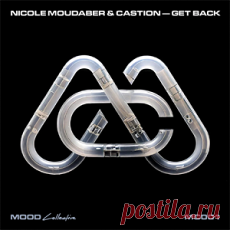 Nicole Moudaber, Castion - Get Back | 4DJsonline.com