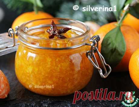 Мандариновый джем – кулинарный рецепт