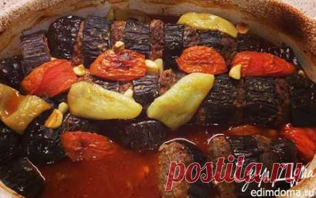 Кебаб с баклажаном в духовке (Fırında Patlıcan Kebabı) | Кулинарные рецепты от «Едим дома!»