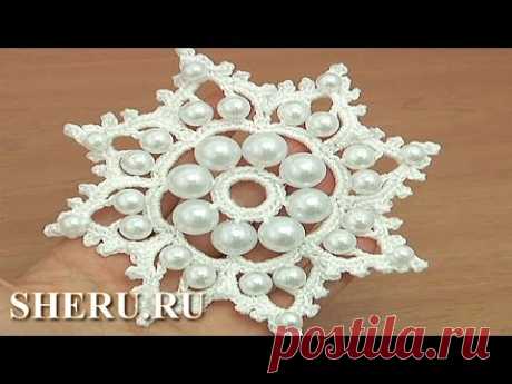 Easy to Crochet Snowflake With Bead Урок 19 Снежинка с бусинками