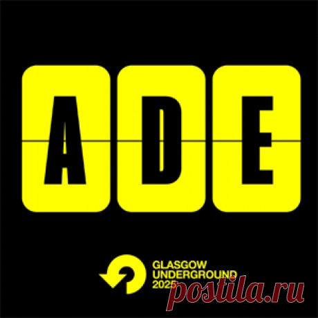 Various Artists - Glasgow Underground Amsterdam 2025 | 4DJsonline.com