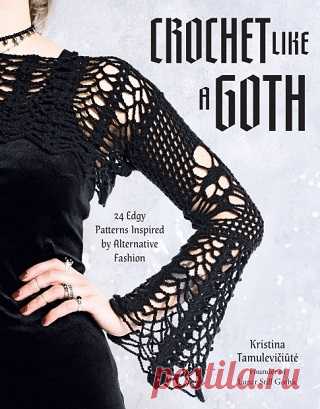 Crochet Like a Goth: 24 Edgy Patterns Inspired by Alternative Fashion 2025