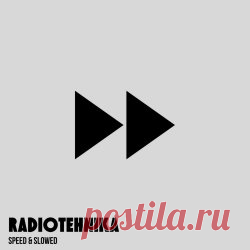 Radiotehnika - Speed & Slowed (2024) Artist: Radiotehnika Album: Speed & Slowed Year: 2024 Country: Russia Style: Post-Punk, New Wave