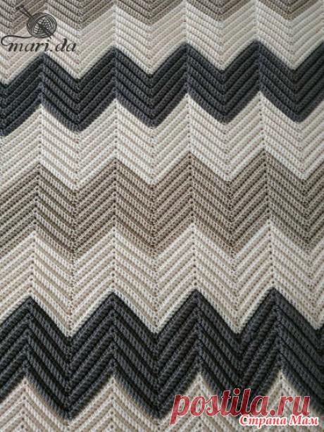 . Плед-покрывало узором "Chevron" - Все в ажуре... (вязание крючком) - Страна Мам