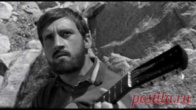 Владимир Высоцкий - Песня о друге из фильма Вертикаль / Vertikal (1967)