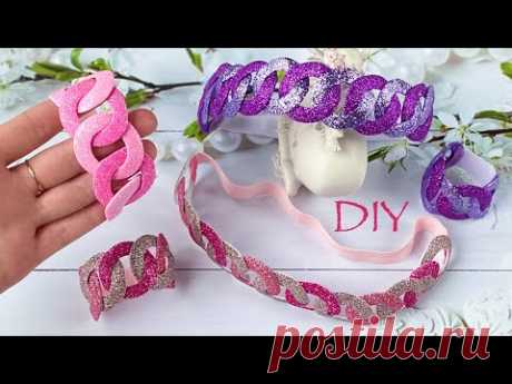 Украшения из глиттерного фоамирана Diy Glitter Eva Foam Sheets craft Повязка на голову Браслет