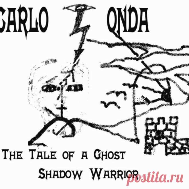 Carlo Onda - The Tale of a Ghost Shadow Warrior (2025) 320kbps / FLAC