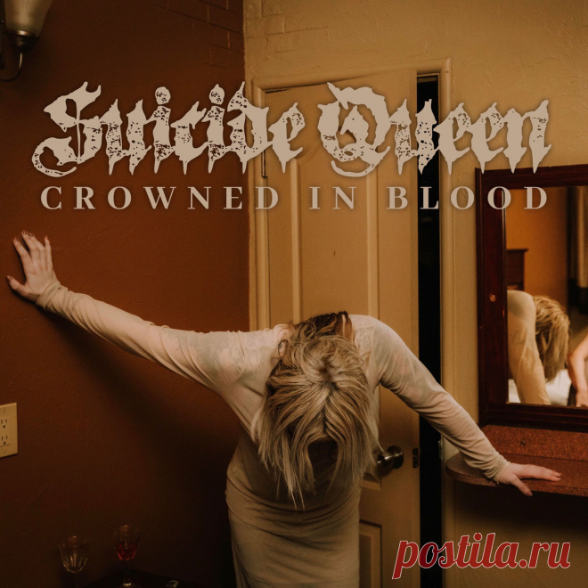 Suicide Queen - Crowned In Blood (2025) 320kbps / FLAC