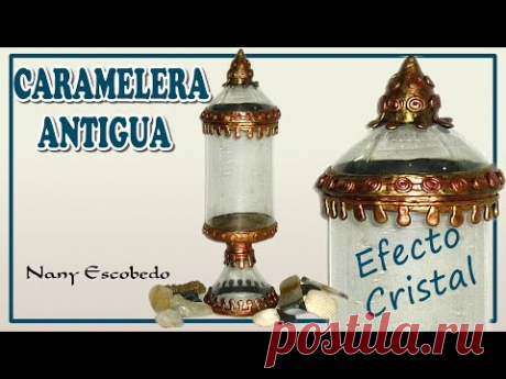 CARAMELERA ANTIGUA EFECTO CRISTAL