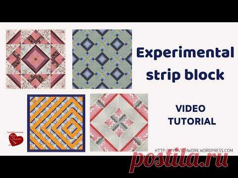 Experimental strip quilt block - video tutorial