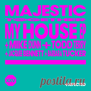 Majestic - My House EP | 4DJsonline.com