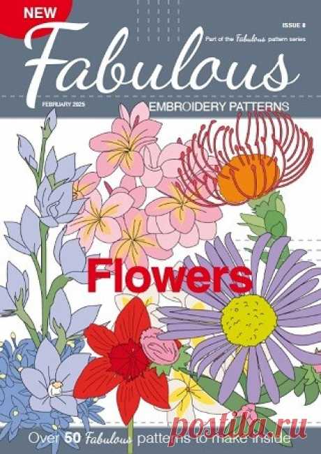 Fabulous Embroidery Patterns №8 2025 Flowers