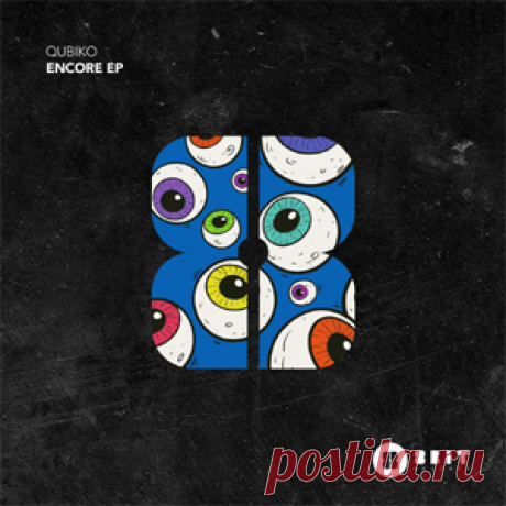 Qubiko - Encore EP | 4DJsonline.com