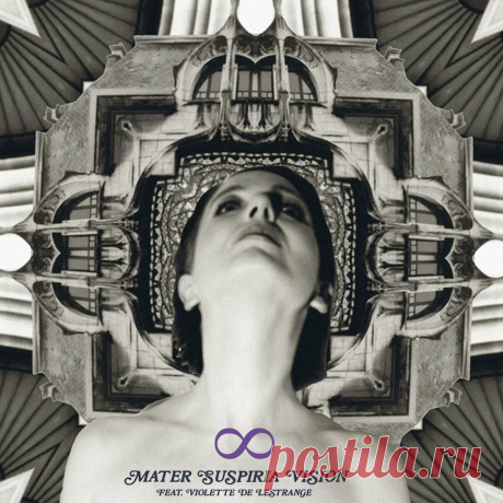 Mater Suspiria Vision - ∞ [Infinity] featuring Violette de Lestrange (2025) 320kbps / FLAC