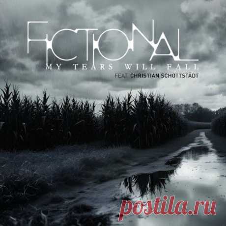 Fictional - My Tears Will Fall (2025) [Single] Artist: Fictional Album: My Tears Will Fall Year: 2025 Country: Germany Style: Futurepop, EBM