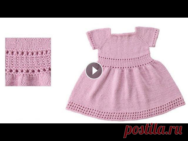 Вязание Детских Платьев Спицами - модели 2019 / Knitting Children's Dresses with Knitting Needles Вязание Детских Платьев Спицами - модели. Knitting Children's Dresses with Knitting Needles....