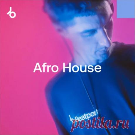 Beatport Closing Essentials 2025: Afro House