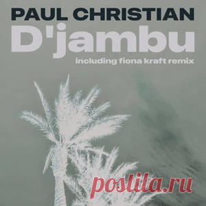 Paul Christian (DE) - D'jambu | 4DJsonline.com