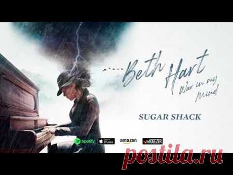 Beth Hart - Sugar Shack (War In My Mind)