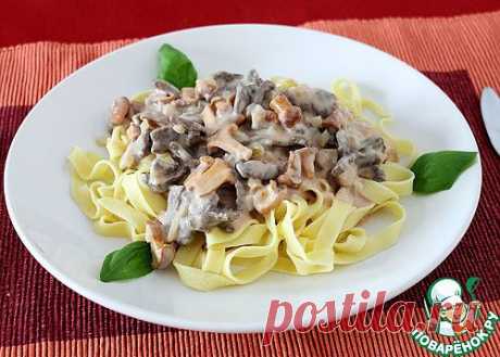Pasta tagliatelle с говядиной и лисичками в нежном сливочном соусе - кулинарный рецепт