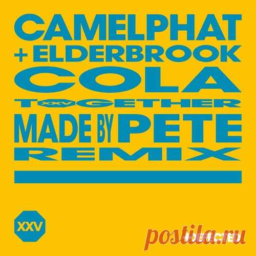 CamelPhat feat. Elderbrook – Cola – Made By Pete Extended Remix [DFTDXXV22D4]