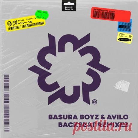 Avilo, Basura Boyz - Backseat Remixes free download mp3 music 320kbps