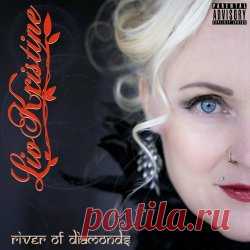 Liv Kristine - River Of Diamonds (2023) Artist: Liv Kristine Album: River Of Diamonds Year: 2023 Country: Norway Style: Gothic Metal