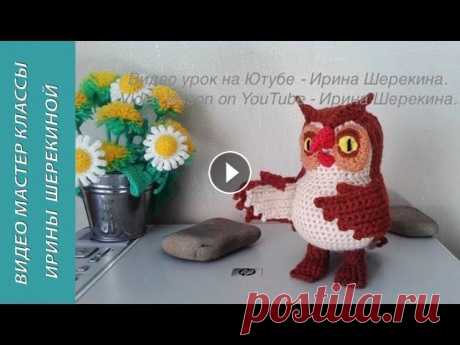 Сова из &quot;Винни Пух&quot;, ч.3. Owl from the &quot;Winnie the Pooh&quot;, р.3. Amigurumi. Crochet.  Амигуруми. Доступ к этому МК по ссылке. Чтобы получить ссылку, надо связаться со мной: Access to this MK on the link. To get the link, you need to contact me: По...