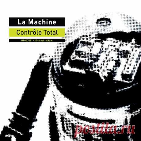 La Machine - Contrôle Total (2025) 320kbps / FLAC