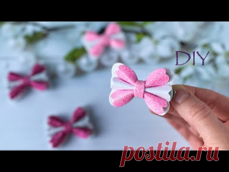 Двухцветные бантики из глиттерного фоамирана Заколка Glitter Foam Sheet Craft / Hair bows tutorial