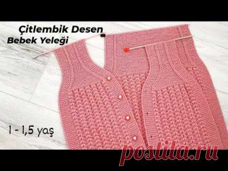 Çitlembik Desen Üç Parça Bebek Yeleği 🎀 🎊 Very Easy Knitting Baby Sweater Tutorial Stitch Design